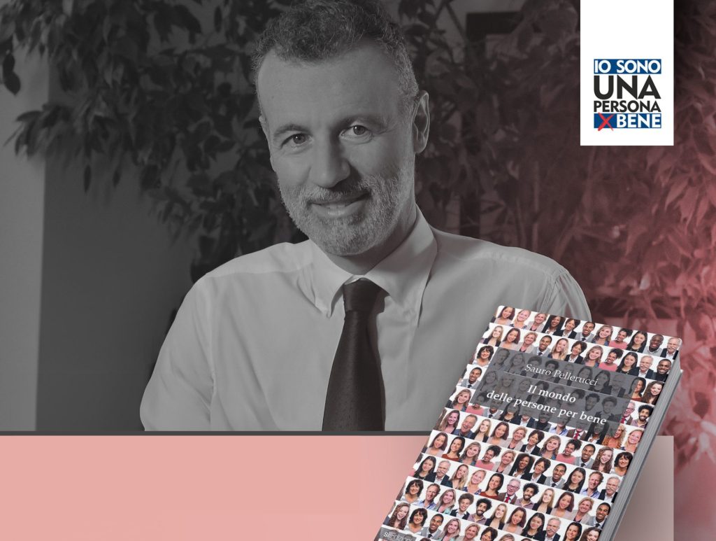 Sauro Pellerucci - Il mondo delle persone per bene